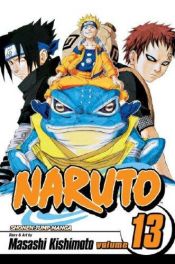 book cover of Naruto, Band 13: BD 13 by Kishimoto Masashi
