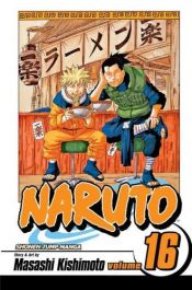 book cover of Naruto 16: BD 16 by Kishimoto Masashi