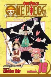 book cover of One Piece: Carrying On His Will, Volume 16 by Eiichirō Oda