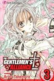 book cover of The Gentlemen's Alliance 3 (Gentlemen's Alliance) by Arina Tanemura