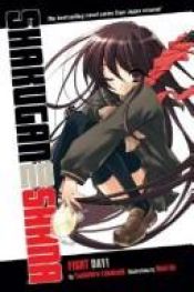 book cover of Shakugan no Shana: The Day of Fighting by 高橋 弥七郎