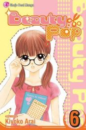 book cover of Beauty Pop - Volume 6 by Kiyoko Arai