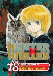 book cover of Hunter x Hunter Vol. 18 by Yoshihiro Togashi