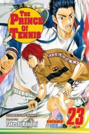book cover of Prince Of Tennis Vol. 23 by Takeshi Konomi