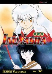 book cover of Inuyasha, Vol. 32 (2003) by رومیکو تاکاهاشی