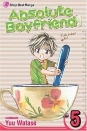 book cover of Absolute Boyfriend, Vol. 5 (Absolute Boyfriend by Yû Watase