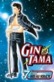 book cover of Gin Tama, Vol. 7 by Hideaki Sorachi