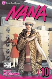 book cover of Nana, Vol. 10 (Nana) by Ai Yazawa