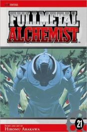 book cover of Fullmetal Alchemist - Volume 21 by Hiromu Arakawa