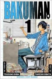book cover of Bakuman 01 by Tsugumi Ohba