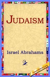 book cover of Judaism by Israel Abrahams