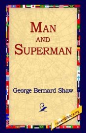 book cover of Man and Superman by ג'ורג' ברנרד שו