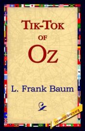 book cover of Tik-Tok of Oz by Lyman Frank Baum