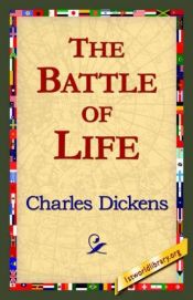 book cover of The Battle of Life by Charles Dickens