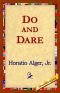Do and dare