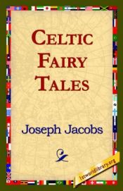 book cover of Celtic fairy tales by Joseph Jacobs