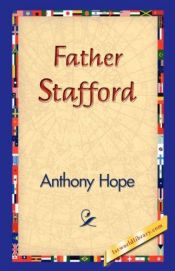 book cover of Father Stafford by Anthony Hope