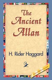 book cover of The Ancient Allan by H. Rider Haggard