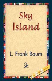 book cover of Sky Island by Lyman Frank Baum