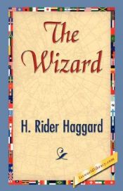 book cover of The Wizard by H. Rider Haggard