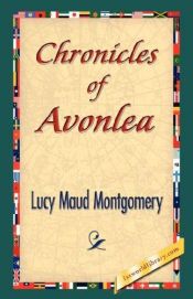 book cover of Chronicles of Avonlea by L. M. Montgomery