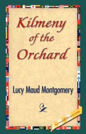 book cover of Kilmeny of the Orchard by L. M. Montgomery