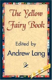 book cover of The Yellow fairy book by Andrew Lang