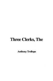 book cover of The Three Clerks by Anthony Trollope