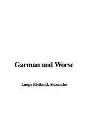 book cover of Garman & Worse by Alexander Kielland