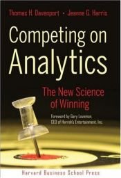 book cover of Competing on Analytics: The New Science of Winning by Томас Х. Дэвенпорт
