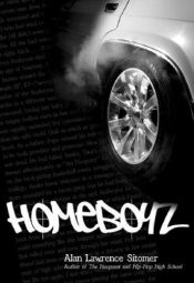 book cover of (A8) Homeboyz by Alan Lawrence Sitomer