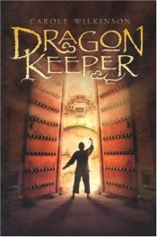 book cover of Dragonkeeper by Carole Wilkinson