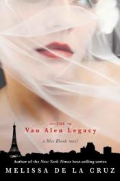 book cover of The Van Alen Legacy by Melissa de la Cruz