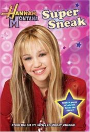 book cover of Hannah Montana #3: Super Sneak (Hannah Montana) by Laurie McElroy