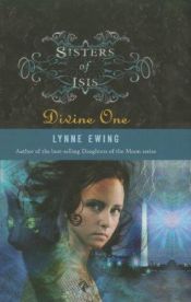 book cover of Sisters of Isis: The Summoning (Sisters of Isis: 1) by Lynne Ewing