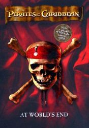 book cover of Pirates of the Caribbean: At World's End Junior Novel (Junior Novelization) by Tui T. Sutherland