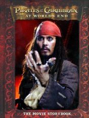 book cover of Pirates of the Caribbean: At World's End The Movie Storybook by Tui T. Sutherland