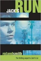 book cover of Jack's run by Roland Smith