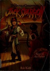 book cover of Sins of the Father (Pirates of the Caribbean: Jack Sparrow) by Rob Kidd