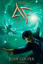 book cover of Artemis Fowl: The Time Paradox by Eoin Colfer