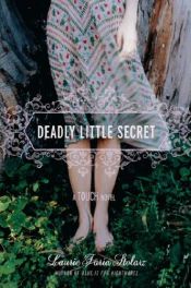book cover of Deadly Little Secret by Laurie Faria Stolarz