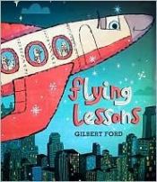 book cover of Flying lessons by Gilbert Ford
