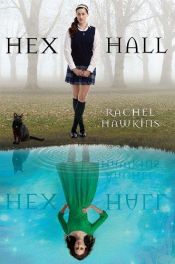 book cover of Hex Hall, Book 1 by Rachel Hawkins