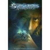 book cover of The Sorcerer's Apprentice Junior Novel (Junior Novelization) by James Ponti