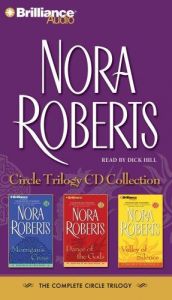 book cover of The Circle Trilogy: Morrigan's Cross, Dance of the Gods, Valley of Silence (Set of 3 Vampire Romance Novels) by Nora Roberts