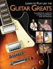book cover of Learn to Play like the Guitar Greats by Charlotte Greig