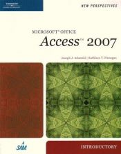 book cover of New Perspectives on Microsoft Office Access 2007, Introductory by Joseph J. Adamski