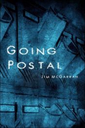 book cover of Going Postal by Jim McGarrah