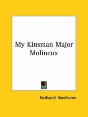 book cover of My Kinsman Major Molineux by Натаниэль Готорн