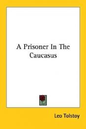 book cover of Кавказский пленник by Léon Tolstoï